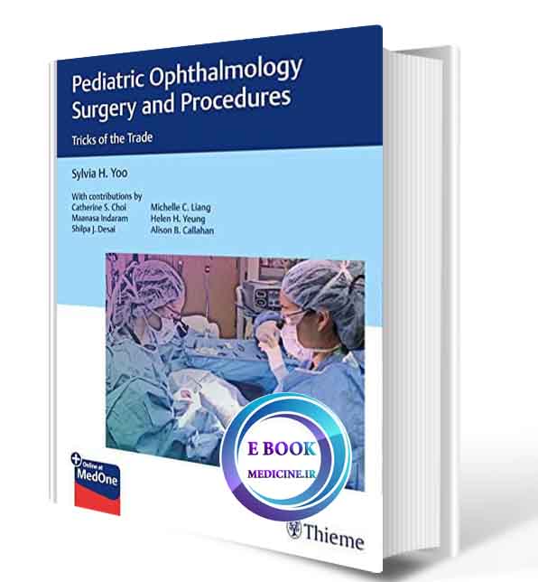 دانلود کتاب  Pediatric Ophthalmology Surgery and Procedures: Tricks of the Trade2020 (ORIGINAL PDF)   